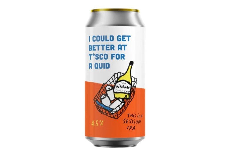 I Could Get Better At T*sco For A Quid Pretty Decent Beer Co 440ml (4.5%ABV)