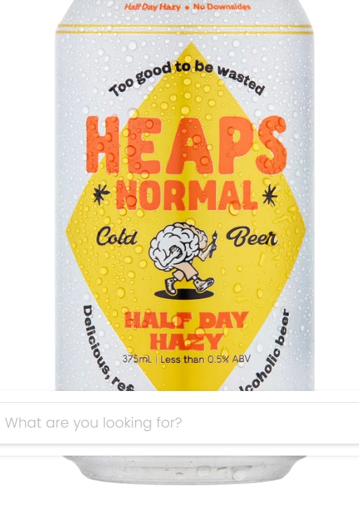 HEAPS NORMAL HALF DAY HAZY